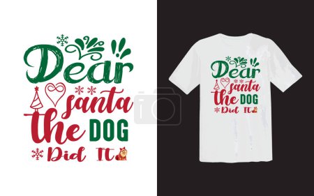 Santa cooking Typography T-shirt Design. dear Santa define good Christmas tree typography t shirt design vector file free, December, Christmas , Santa clause, snow man,