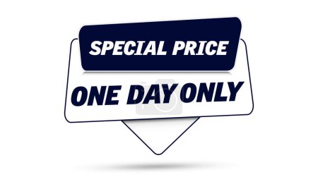 Ilustración de Special price one day only sign banner. Vector illustration. - Imagen libre de derechos
