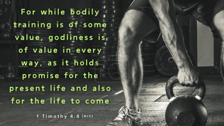 Téléchargez les photos : Verset 1 de la Bible Timothée 4 : 8 - Car l'entraînement physique a une certaine valeur, mais la piété a une valeur pour toutes choses, promettant à la fois la vie présente et la vie à venir. - en image libre de droit