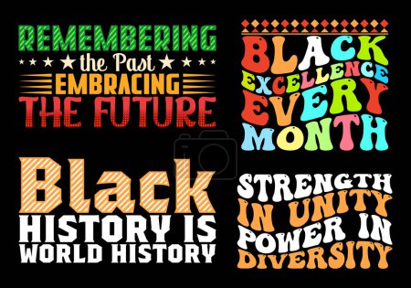Illustration for Black History Month T-shirt design. Celebrating African American Pride, Legacy, and Cultural Riches. Black History Month is an annual observance originating in the United States, where it is also known as African-American History Month. - Royalty Free Image