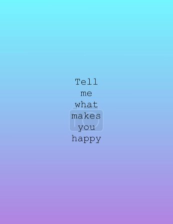 Foto de "Dime qué te hace feliz "escrito en texto negro sobre fondo de degradado azul y púrpura - Imagen libre de derechos