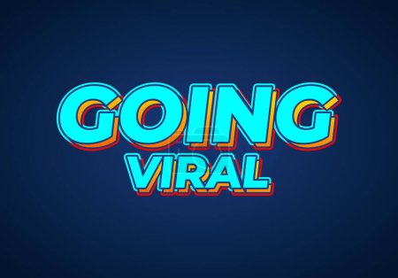 Going viral. Text effect design in eye catching color and 3D look effect