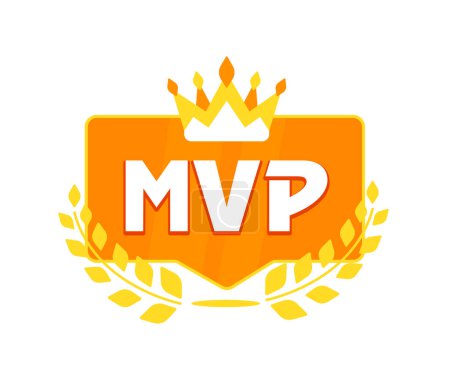 Illustration for MVP - Most Valuable Player Award. Golden Crown and Laurel on Shiny Orange Badge Proclaiming. - Royalty Free Image