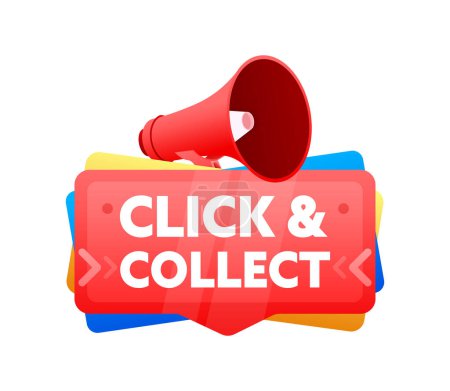 Click and collect. Badge with megaphone banner, label. Marketing and advertising. Vector illustration.