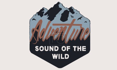 Illustration for Adventure mountain explore vector t shirt design. Vintage wild life graphic print artwork. Sound of the wild. - Royalty Free Image