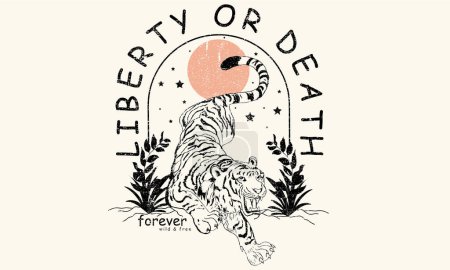 Tiger in forest with Liberty or Death forever slogan artwork for apparel and others.