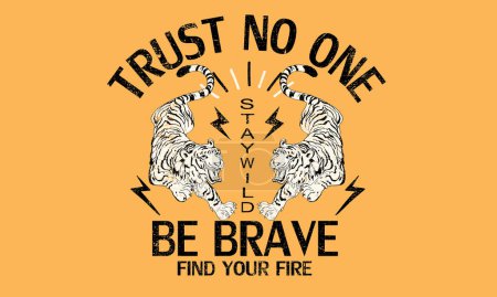 Trust no one Be Brave Japanese tiger print artwork for fashion and others