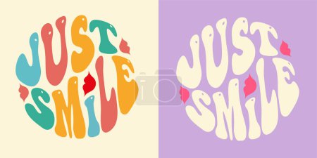 Illustration for Groovy lettering Just Smile. Retro slogan in round shape. Trendy groovy print design for posters, cards, tshirts. - Royalty Free Image