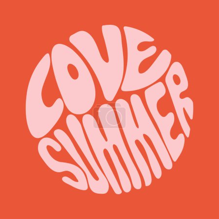 Illustration for Lettering Love summer. Retro slogan in a round shape on a red background. Trendy groovy print design for posters, cards, t-shirts. - Royalty Free Image