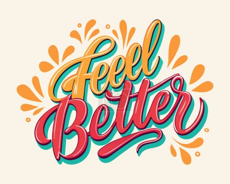 Feel Better Typography With Handwritten Calligraphy Text