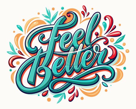 Photo for Feel Better Typography With Handwritten Calligraphy Text - Royalty Free Image