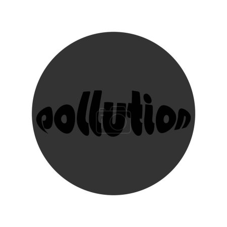Pollution icon. Pollution word icon. Sticker, marking, information board, background...