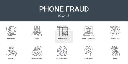 set of 10 outline web phone fraud icons such as subpoena, from, narcotics, bank transfer, insurance, install, applications vector icons for report, presentation, diagram, web design, mobile app