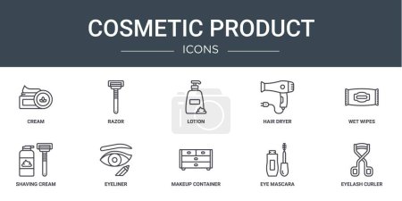 set of 10 outline web cosmetic product icons such as cream, razor, lotion, hair dryer, wet wipes, shaving cream, eyeliner vector icons for report, presentation, diagram, web design, mobile app