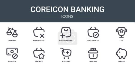 set of 10 outline web coreicon banking icons such as compare, remove cart, bags shopping, check circle, cup, blocked, favorite vector icons for report, presentation, diagram, web design, mobile app
