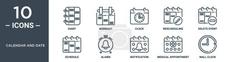 calendar and date outline icon set includes thin line diary, workout, clock, rescheduling, delete event, schedule, alarm icons for report, presentation, diagram, web design