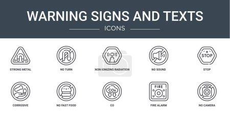 Illustration for Set of 10 outline web warning signs and texts icons such as strong metal, no turn, non ionizing radiation, no sound, stop, corrosive, no fast food vector icons for report, presentation, diagram, web - Royalty Free Image