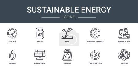 set of 10 outline web sustainable energy icons such as ecology, biogas, leaf, renewable energy, power plant, magnet, solar panel vector icons for report, presentation, diagram, web design, mobile