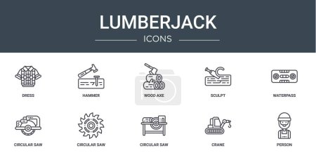 set of 10 outline web lumberjack icons such as dress, hammer, wood axe, sculpt, waterpass, circular saw, circular saw vector icons for report, presentation, diagram, web design, mobile app