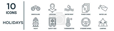 holidays outline icon set such as thin line binoculars, water drop, water jar, safety box, steering wheel, camping, yacht icons for report, presentation, diagram, web design