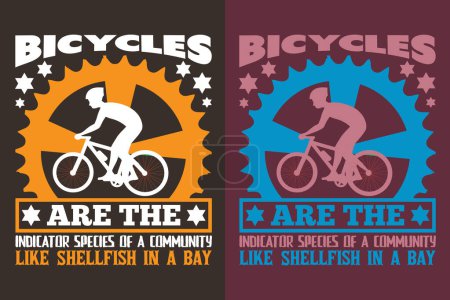 Téléchargez les photos : Les vélos sont les espèces indicatrices d'une communauté comme les crustacés dans une baie, T-shirt vélo, Cadeau pour vélo, Cadeau cycliste, Vêtements de vélo, Chemise d'amant de vélo, Chemise de vélo, Cadeau de vélo, Chemise de vélo, Cadeau vélo, Amant de vélo, T-shirt vélo, Cavalier - en image libre de droit