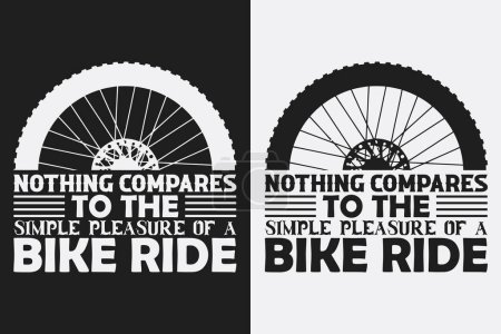 Nichts vergleicht sich mit dem einfachen Vergnügen einer Fahrradtour, Fahrradhemd, Geschenk für Fahrradtour, Fahrradgeschenk, Fahrradbekleidung, Fahrradliebhaber-Hemd, Fahrradhemd, Fahrradgeschenk, Fahrradhemd, Fahrradgeschenk, Fahrradliebhaber, Fahrrad-T-Shirt, Fahrer