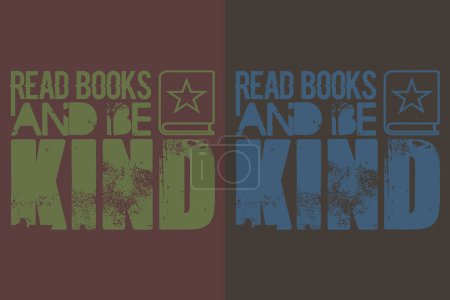 Read Books And Be Kind, Book Lover Shirt, Literary Shirt, Bookish Shirt, Reading Book, Librarian Shirt, Book Reader Shirt, Inspirational shirt, Gift For Librarian, Gift For Book Lover, Reading Shirt, Book Gift, librarian gift, Gift Shirt 