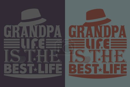 Grandpa Life Is The Best Life, Grandad T-Shirt, Gifts Grandpa, Cool Grandpa Shirt, Grandfather Shirt, Gift For Grandfather, T-Shirt For Best Grandfather Ever, Grandfather Gifts, Grandpa's Birthday, Gifts For Grandpa, Grandpa Birthday Outfit, Funny Gr