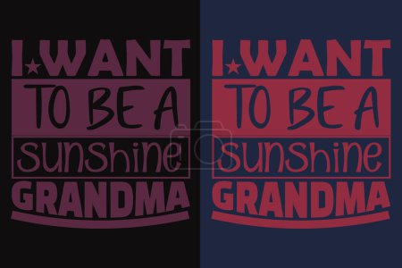 I Want To Be A Sunshine Grandma, Grandpa Shirt, Gift For Grandma, Best Grandma, Grandma Heart Shirt, Custom Grandma, Promoted To Grandma,New Grandma Shirt, Blessed Mama Shirt, Blessed Shirt, Worlds Best Grandma, Mothers Day Gift Grandma