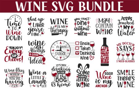 Téléchargez les illustrations : Conception de faisceau de vin SVG. T-shirt à vin. Citations de vin svg bundle. - en licence libre de droit