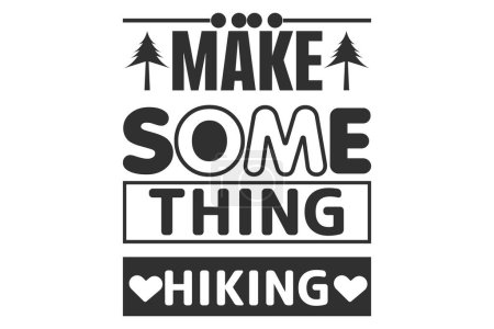 Hiking Adventure Tee, Nature Lover's Shirt, Outdoor Adventure Tee, Hiking Trail Tee, Mountain Lover's Tee, Hiking Typography, Hiking Typography Design