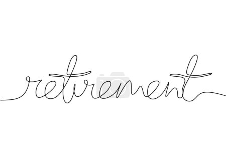 Illustration for Retirement word continuous one line with word of phrase illustration. Vector illustration minimalist lineart design. - Royalty Free Image