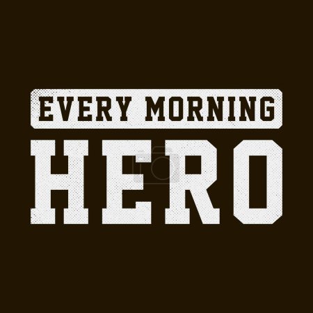 Illustration for White grunge lettering of every morning hero in squad number style - Royalty Free Image