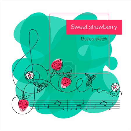 Sweet garden strawberries. Musical sketch. Stylized berry, notes, treble clef. Poster, banner. Emblem design for food, labels, cards or packaging. Vector illustration.