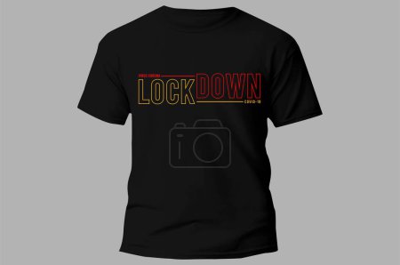 Illustration for Lockdown Inspirational Quotes Slogan Typography for Print t shirt design graphic vector - Royalty Free Image