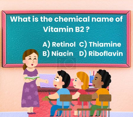 Teacher asking question from students in classroom about Chemical name of Vitamin B2
