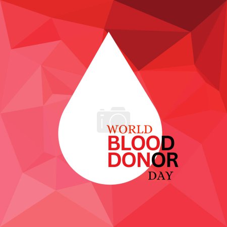 WORLD BLOOD DONOR DAY - 14 JUNE - ART SHOWING AND MOTIVATING PEOPLE TO DONATE BLOOD, red with heart and greetings on one side and a motivational slogan on the other.