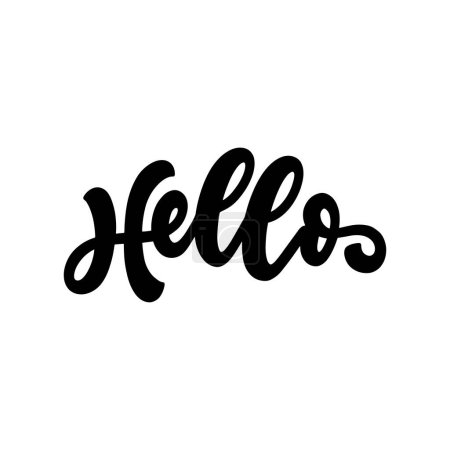 Illustration for Lettering slogan - Hello. Hand drawn phrase for gift card, poster and print design. Modern calligraphy celebration text. Vector illustration - Royalty Free Image
