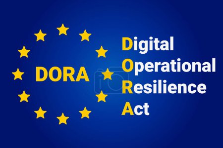 Illustration for DORA - digital operational resilience act. EU flag. Vector illustration - Royalty Free Image