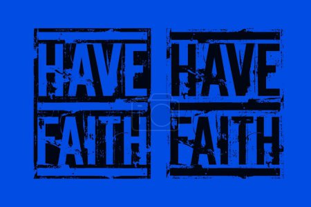 Téléchargez les illustrations : Have faith quotes grunge blue and red vector illustration background - en licence libre de droit